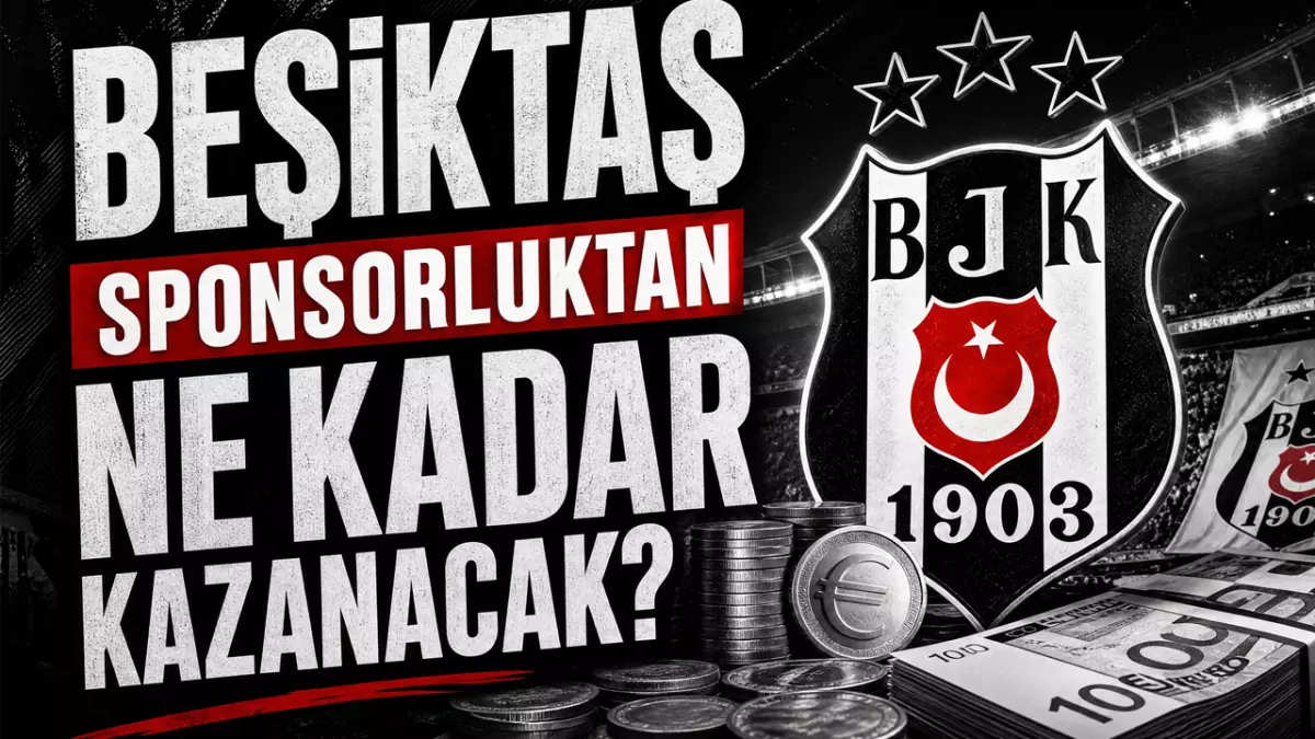 Beşiktaş, OKX TR sponsorluğundan ne kadar kazanacak?