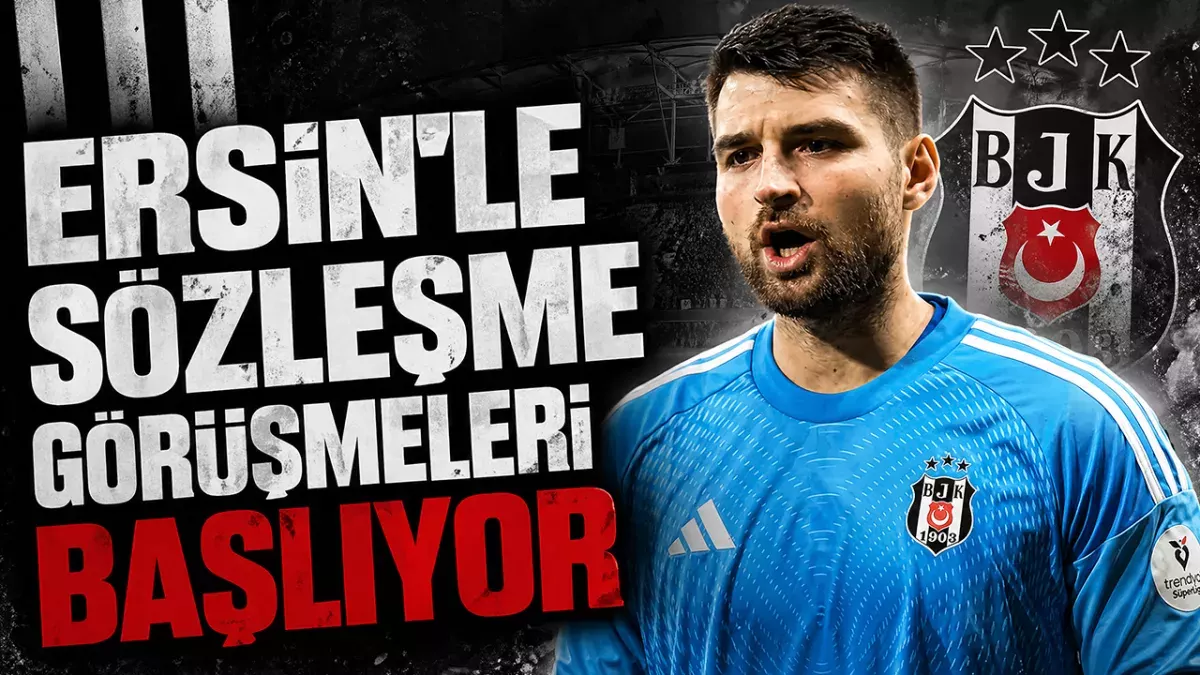 Beşiktaş, Ersin Destanoğlu ile sözleşme yenileme görüşmelerine başlıyor