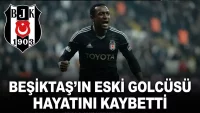 Eski Beşiktaşlı Michael Eneramo hayatını kaybetti