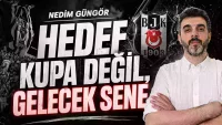 "Hedef kupa değil gelecek sene, kupa şampiyonluğu ise gelecek senenin anahtarı"