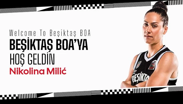 Nikolina Milic, Beşiktaş'a transfer oldu