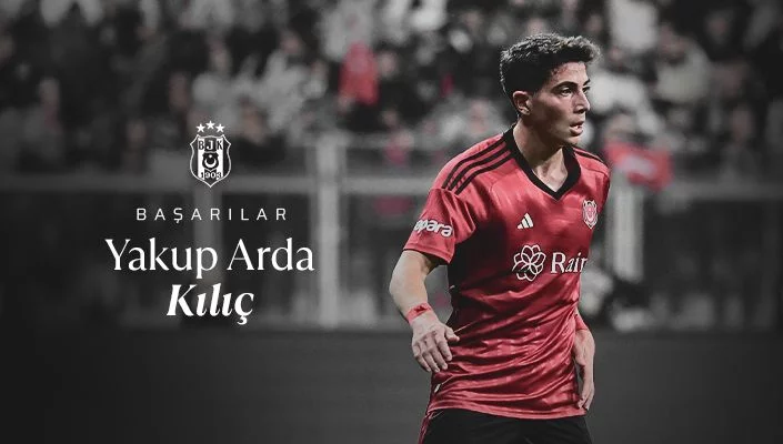 Yakup Arda Kılıç kiralandı - Beşiktaş Transfer Haberleri