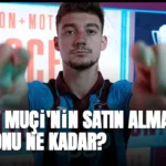 Ernest Muçi’nin satın alma opsiyonu ne kadar?