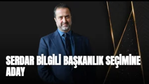 Serdar Bilgili, Beşiktaş’ta yeniden başkanlığa aday oluyor